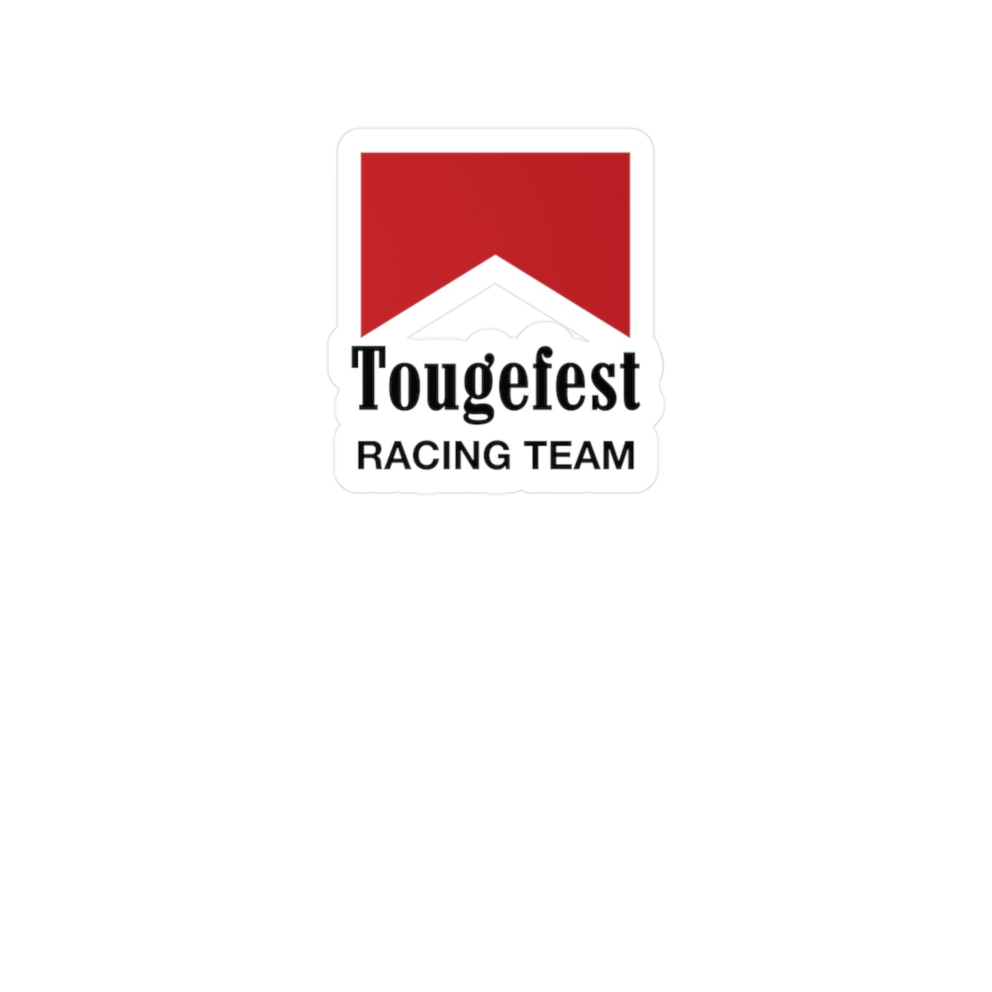 Tougefest Racing Team Decal
